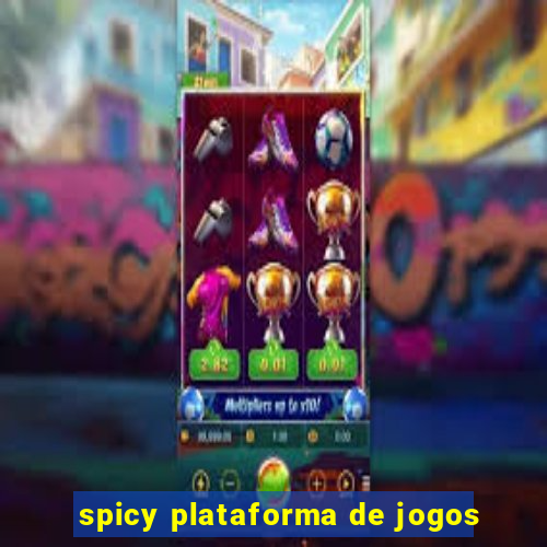 spicy plataforma de jogos